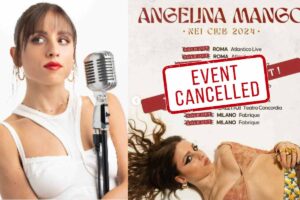 eventi cancellati angelina mango